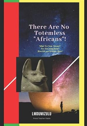 Seller image for There Are No Totemless Africans for sale by GreatBookPrices
