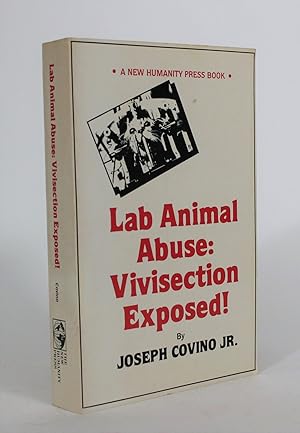 Bild des Verkufers fr Lab Animal Abuse: Vivisection Exposed! zum Verkauf von Minotavros Books,    ABAC    ILAB
