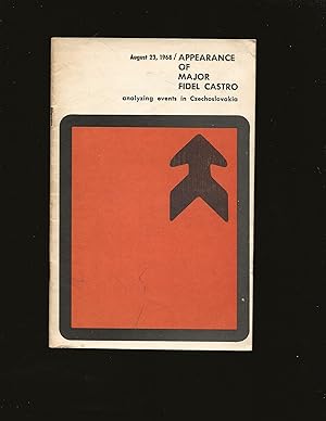 Appearance Of Major Fidel Castro (analyzing events in Czechoslovakia) and Cuba's Revolution: I Sa...