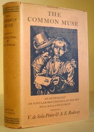 The Common Muse - an Anthology of Popular British Ballad Poetry XVth-XXth Century