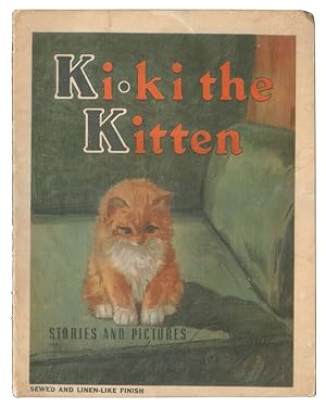 Ki-Ki the Kitten: Stories and Pictures.