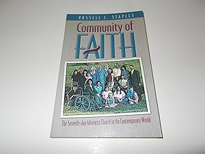 Seller image for Community of Faith: The Seventh-day Adventist Church and the Contemporary world for sale by Paradise Found Books