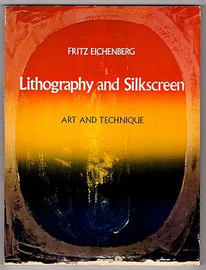 Bild des Verkufers fr Lithography and Silkscreen. Art and Technique zum Verkauf von James Arsenault & Company, ABAA