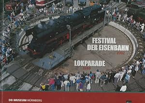 Bild des Verkufers fr Festival der Eisenbahn 2002. Lokparade 1999. Hrsg.: DB-Museum Nrnberg. zum Verkauf von Lewitz Antiquariat