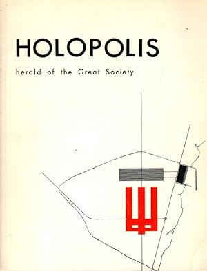 HOLOPOLIS: Herald of the Great Society