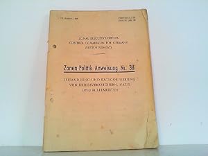 Image du vendeur pour Zonen-Politik Anweisung Nr 38 - Behandlung und Kategorisierung von Kriegsverbrechern, Nazis und Militaristen. Zone / Pi (46) 38 vom 12. August 1946. mis en vente par Antiquariat Ehbrecht - Preis inkl. MwSt.