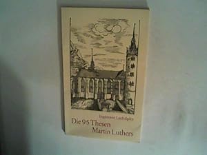 Seller image for Die 95 Thesen Martin Luthers for sale by ANTIQUARIAT FRDEBUCH Inh.Michael Simon