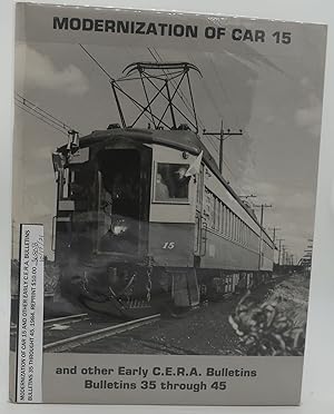 Seller image for MODERNIZATION OF CAR 15 and other Early C.E.R.A. BULLETINS; BULLETINS 35 THROUGH 45 for sale by Booklegger's Fine Books ABAA