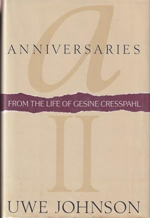 Seller image for ANNIVERSARIES II : FROM THE LIFE OF GESINE CRESSPAHL for sale by Studio Books
