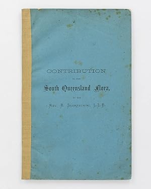 Contribution to the South Queensland Flora [cover title]