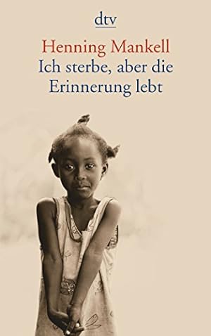 Seller image for Ich sterbe, aber die Erinnerung lebt for sale by Gabis Bcherlager