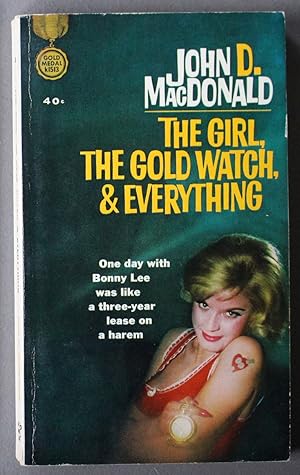 Seller image for THE GIRL, THE GOLD WATCH & EVERYTHING. (Gold Medal k1513 ) for sale by Comic World