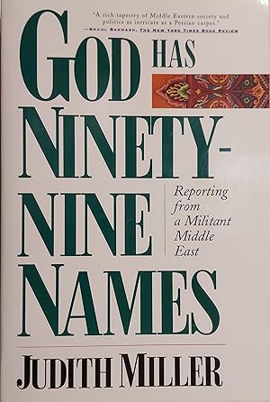 Imagen del vendedor de God Has Ninety-Nine Names: Reporting From A Militant Middle East a la venta por Mister-Seekers Bookstore