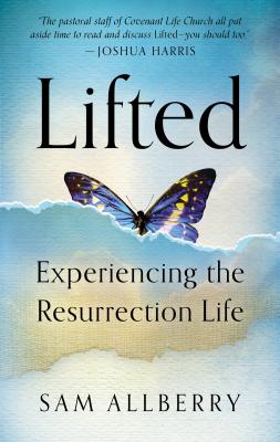 Seller image for Lifted: Experiencing the Resurrection Life (Paperback or Softback) for sale by BargainBookStores
