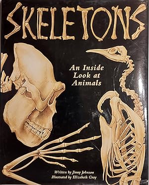 Image du vendeur pour Skeletons: An Inside Look at Animals mis en vente par Mister-Seekers Bookstore