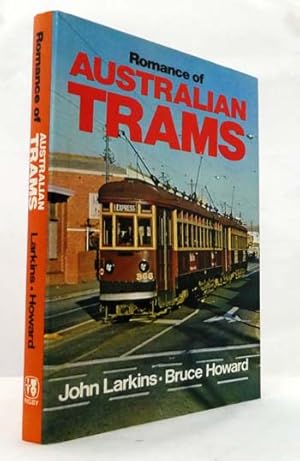 Bild des Verkufers fr Romance of Australian Trams zum Verkauf von Adelaide Booksellers