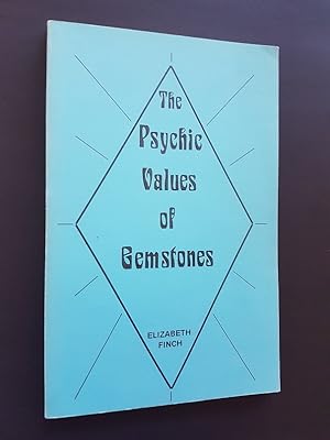 Seller image for The Psychic Values of Gemstones for sale by masted books