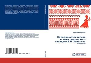 Imagen del vendedor de Narodno-poticheskie istoki tworcheskogo naslediq E.I. Zamqtina : Monografiq a la venta por AHA-BUCH GmbH
