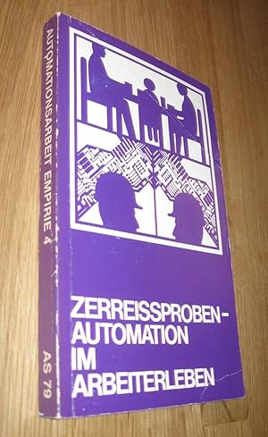 Seller image for Zerreissproben : Automation im Arbeiterleben ; empir. Unters., Teil 4 for sale by Dipl.-Inform. Gerd Suelmann