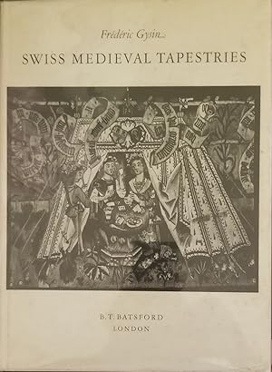 Image du vendeur pour Swiss Medieval Tapestries mis en vente par Mowrey Books and Ephemera