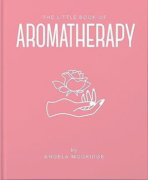 Bild des Verkufers fr The Little Book of Aromatherapy zum Verkauf von moluna