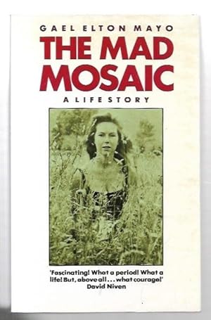 Image du vendeur pour The Mad Mosaic: A Life Story. mis en vente par City Basement Books