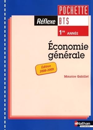 Image du vendeur pour Economie BTS 1 - Maurice Gabillet mis en vente par Book Hmisphres