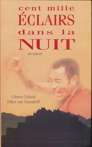 Image du vendeur pour Cent mille ?clairs dans la nuit - Gilbert Collard mis en vente par Book Hmisphres