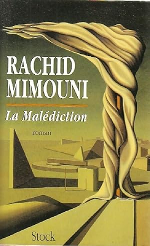 Image du vendeur pour La mal?diction - Rachid Mimouni mis en vente par Book Hmisphres
