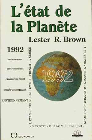 L' tat de la plan te 1992 - Lester R. Brown