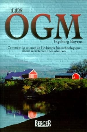 Seller image for Les organismes g?n?tiquement modifi?s - Ingeborg Boyens for sale by Book Hmisphres