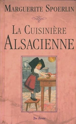 Image du vendeur pour La cuisini?re alsacienne - Marguerite Spoerlin mis en vente par Book Hmisphres