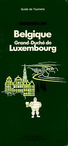 Belgique-Grand-Duch? de Luxembourg 1988 - Collectif ; Michelin Travel Publications