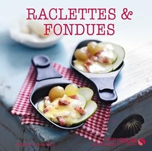 Raclettes & fondues - Martine Lizambard