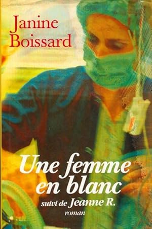 Imagen del vendedor de Une femme en blanc - Janine Boissard a la venta por Book Hmisphres