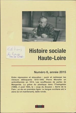 Histoire sociale Haute-Loire n?6 - Collectif