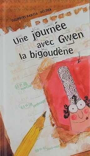 Image du vendeur pour Une journ?e avec Gwen la bigoud?ne - Delphine Garcia mis en vente par Book Hmisphres