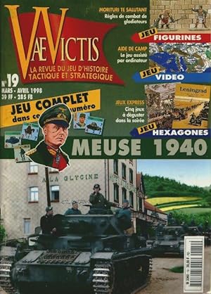 Vae victis n?19 : Meuse 1940 - Collectif