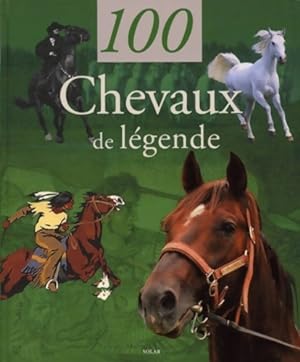 Image du vendeur pour 100 chevaux de l?gende - Myriam Baran mis en vente par Book Hmisphres