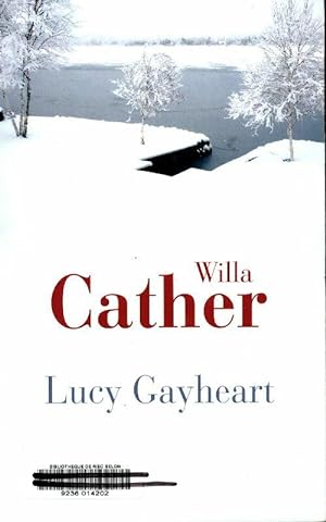 Image du vendeur pour Lucy Gayheart - Willa Cather mis en vente par Book Hmisphres