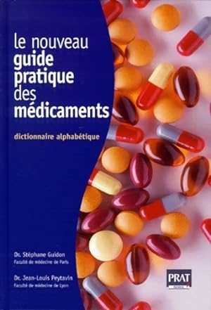 Seller image for Le nouveau guide pratique des m?dicaments - Jean-Louis ; Peytavin Peytavin for sale by Book Hmisphres