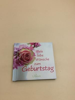 Viele liebe Wünsche zum Geburtstag