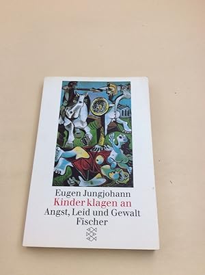 Bild des Verkufers fr Kinder klagen an - Angst, Leid und Gewalt zum Verkauf von Berg-Berg Bcherwelt