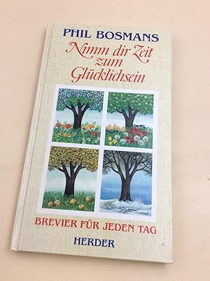 Nimm Dir Zeit zum Glücklichsein