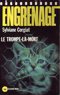 Bild des Verkufers fr Le trompe-la-mort - Sylviane Corgiat zum Verkauf von Book Hmisphres