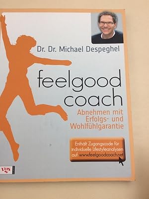 Feelgoodcoach: Abnehmen mit Erfolgs- und Wohlfühlgarantie