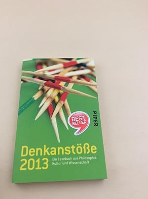 Seller image for Denkanste 2013: Ein Lesebuch aus Philosophie, Kultur und Wissenschaft. Herausgegeben von Isabella Nelte (Piper Taschenbuch) for sale by Berg-Berg Bcherwelt