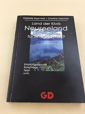 Bild des Verkufers fr Neuseeland - Land der Kiwis: Das Paradies fr Einwanderer? zum Verkauf von Berg-Berg Bcherwelt