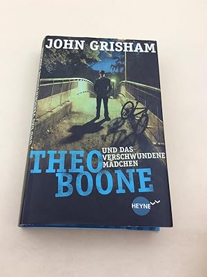 Theo Boone und das verschwundene Mädchen: Band 2 (Jugendbücher - Theo Boone, Band 2)