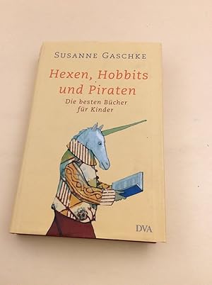 Bild des Verkufers fr Hexen, Hobbits und Piraten: Die besten Bcher fr Kinder zum Verkauf von Berg-Berg Bcherwelt